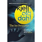 The Ice Swimmer (Oslo Detective Series Book 6)