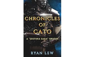 Chronicles of Cato (Justina Saga Book 4)