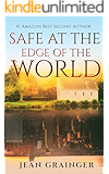 Safe at the Edge of the World: Sequel to The Tour