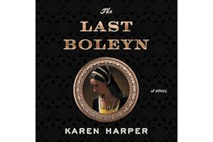 The Last Boleyn: A Novel
