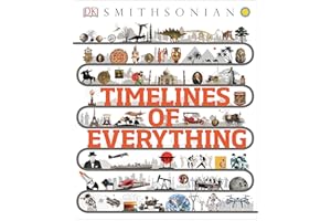 Timelines of Everything (DK Children's Timelines)