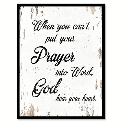 Spotcolorart When You Can T Put Your Prayer Into Words Handcrafted Canvas Print 22 X 29 White Amazon In Home Kitchen