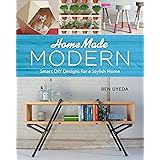 HomeMade Modern: Smart DIY Designs for a Stylish Home