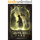 A Grimoire Dark: A Supernatural Thriller (The Spirit Hunter Series Book 1)