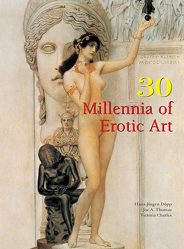 Download 30 Millennia of Erotic Art (Book Collection) (English Edition) PDF