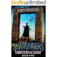 Scavengers: An Epic Fantasy Gamelit Adventure (Darkthorn Academy Book 2) book cover