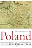 Poland: The First Thousand Years