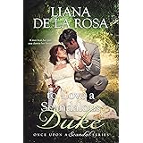 To Love a Scandalous Duke (Once Upon A Scandal Book 1)
