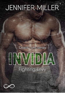 Jennifer Miller - Deadly Sins Series vol. 01. Invidia - Fighting Envy (2019)