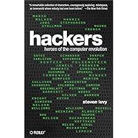 Hackers: Heroes of the Computer Revolution