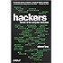 Hackers: Heroes of the Computer Revolution - 25th Anniversary Edition