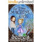 Secrets: A Chapter Book Series With Stories From History (The Time Machine Girls 1)