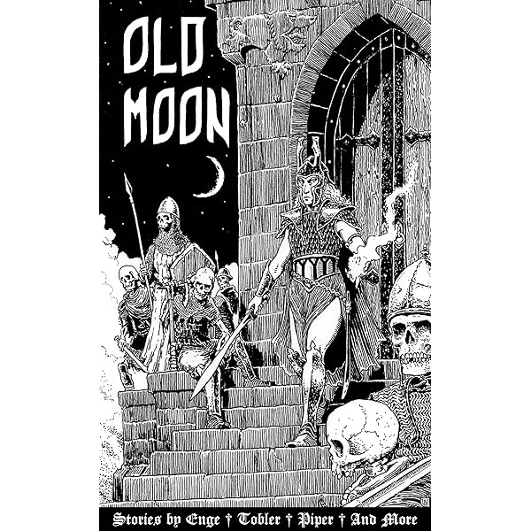 Old Moon Quarterly: Issue 3, Winter 2023: A Magazine Of Dark