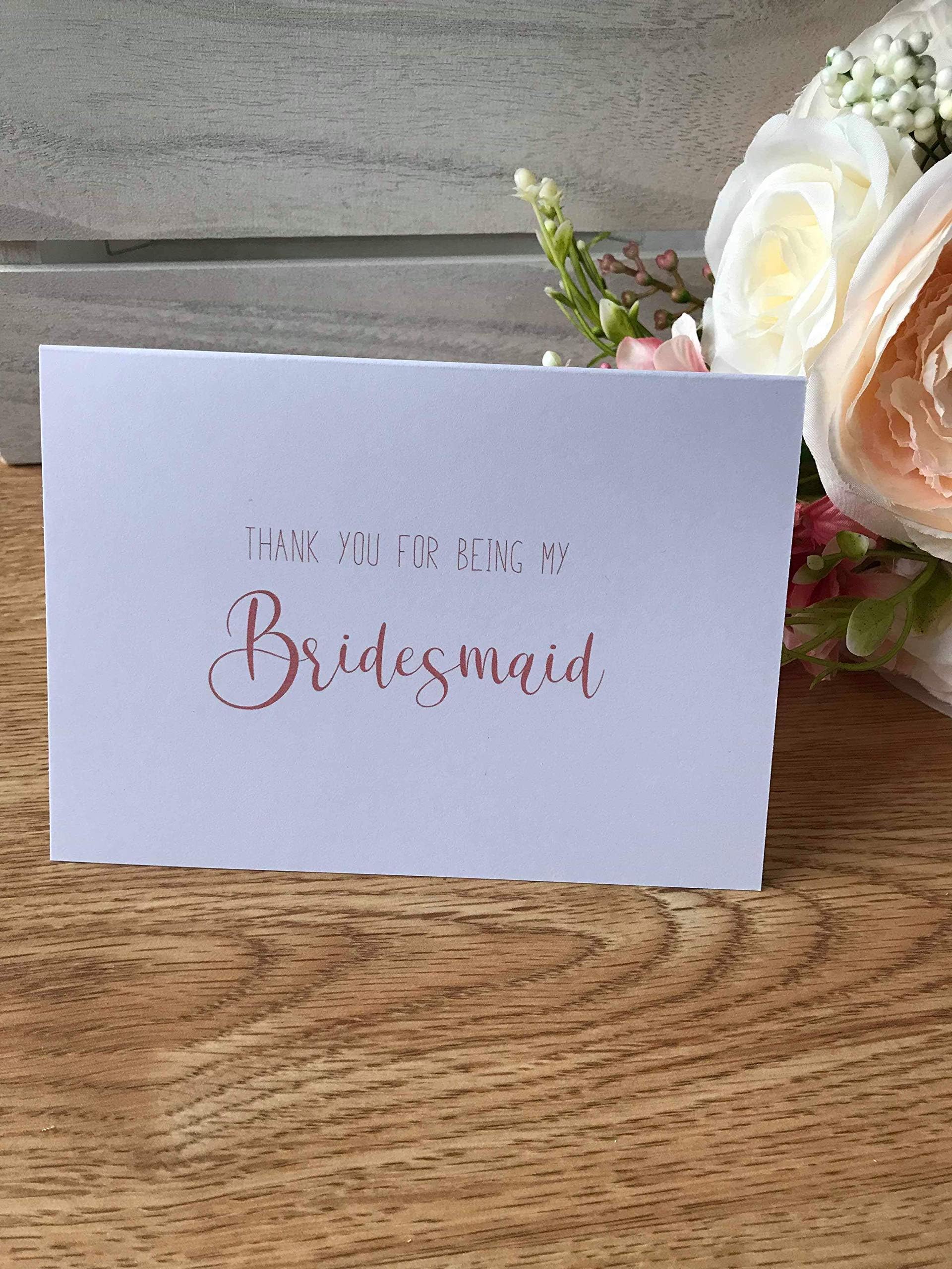 Thank You for Being My Bridesmaid/Flower Girl/Maid of Honour/Chief Bridesmaid Card