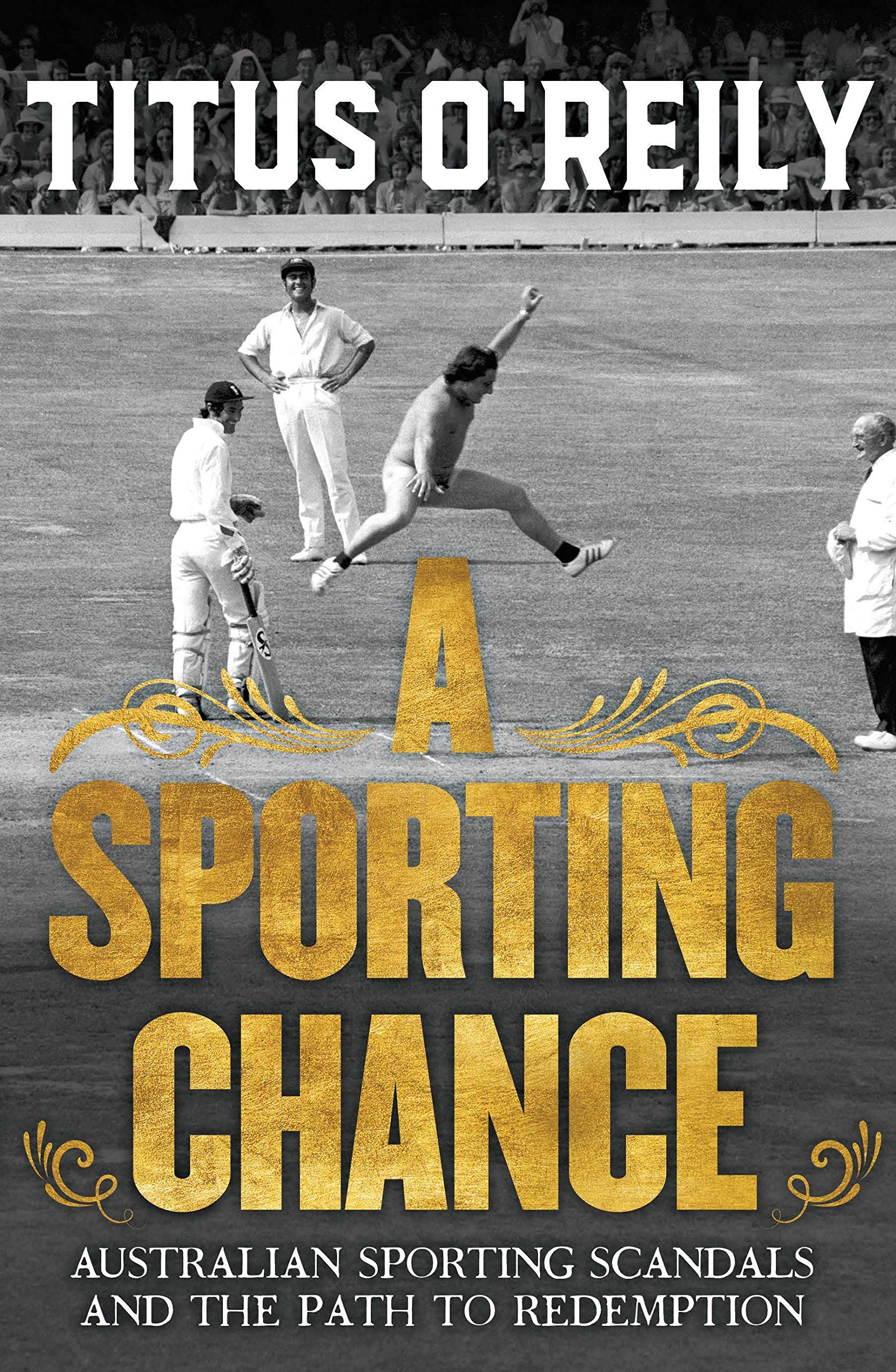A Sporting Chance: Australian Sporting Scandals and the Path to Redemption