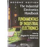 Fundamentals of Industrial Electronics: The Industrial Electronics Handbook
