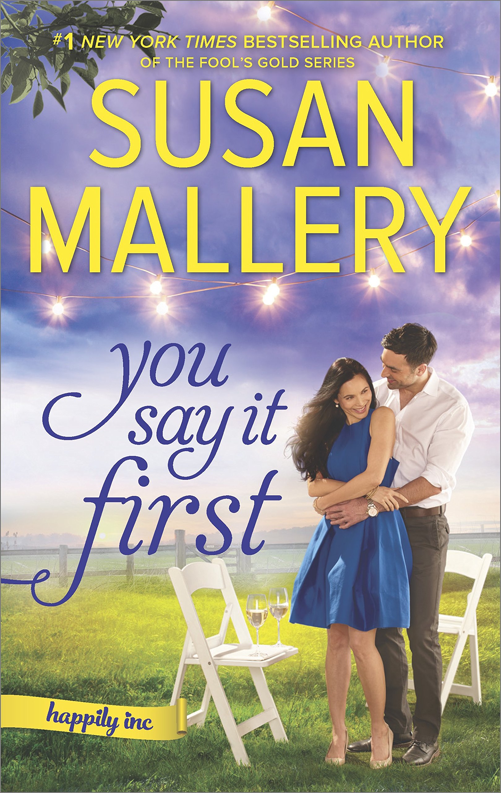 You Say It First: A Small-Town Wedding Romance (Happily Inc Book 1) You Say It First: A Small-Town Wedding Romance (Happily Inc Book 1) Kindle Audible Audiobook Paperback Mass Market Paperback Hardcover Audio CD