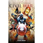 Civil War: A Novel of the Marvel Universe (Marvel Novels)