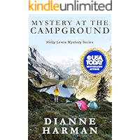 Mystery at the Campground: A Holly Lewis Mystery (The Holly Lewis Mystery Series Book 8) book cover Mystery at the Campground: A Holly Lewis Mystery (The Holly Lewis Mystery Series Book 8) book cover