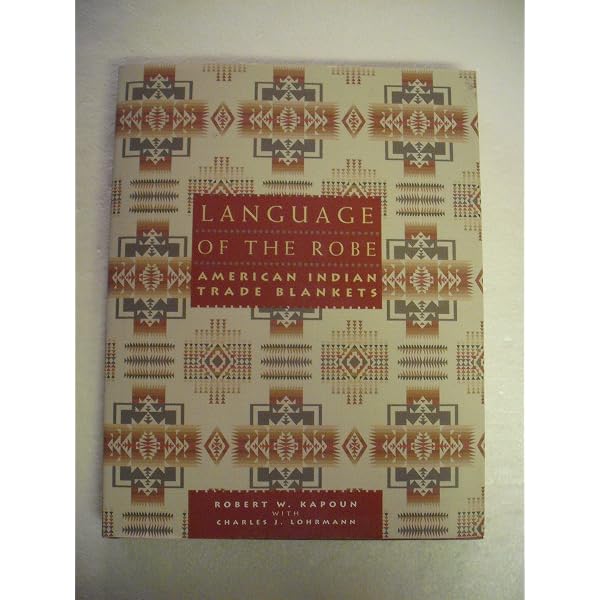 Chasing Rainbows: Collecting American Indian Trade & Camp Blankets