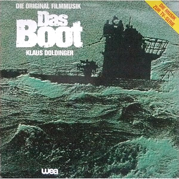 Das Boot: Original Soundtrack (aka The Boat): Klaus Doldinger