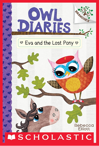 Amazon Com Eva And The Lost Pony A Branches Book Owl Diaries 8 Ebook Elliott Rebecca Elliott Rebecca Kindle Store