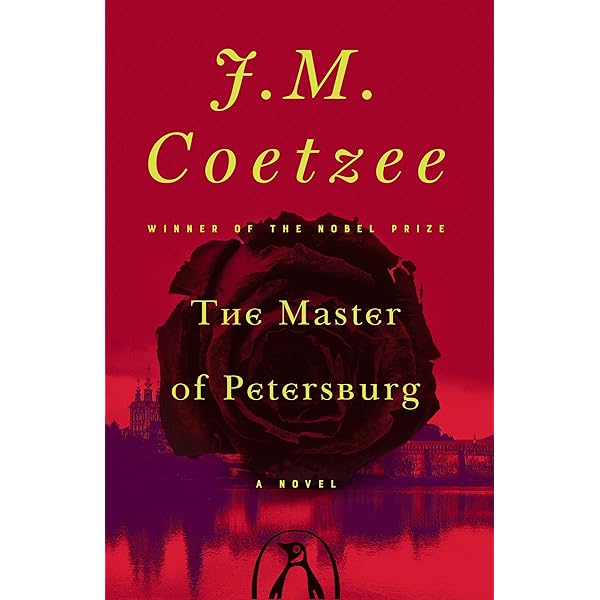 The Master Of Petersburg A Novel Kindle Edition By Coetzee J M Literature Fiction Kindle Ebooks Amazon Com