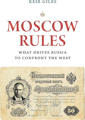 Download Moscow Rules: What Drives Russia to Confront the West (The Chatham House Insights Series) (English Edition) PDF