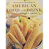 The Oxford Companion to American Food and Drink (Oxford Companions)