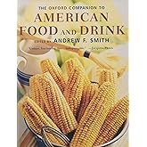 The Oxford Companion to American Food and Drink (Oxford Companions)