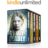 Truly Deadly - The Complete Series: (Fast-paced YA Spy Thriller Boxset)