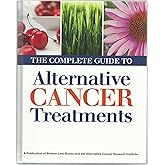 The Complete Guide to Alternative Cancer Treatments