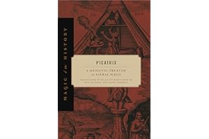 Picatrix: A Medieval Treatise on Astral Magic (Magic in History)