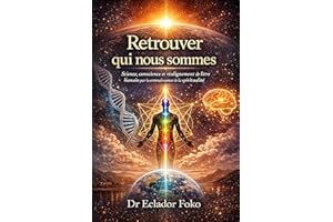 Retrouver qui nous sommes (French Edition)
