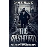 The Irishman: Frank Sheeran’s True Crime Story