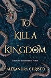 To Kill a Kingdom