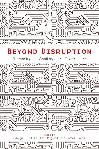 Download Beyond Disruption: Technology's Challenge to Governance (Hoover Institution Press Publication Book 688) (English Edition) PDF