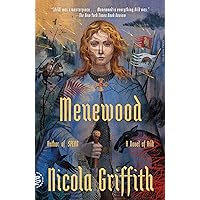 Menewood: A Novel (The Hild Sequence, 2)