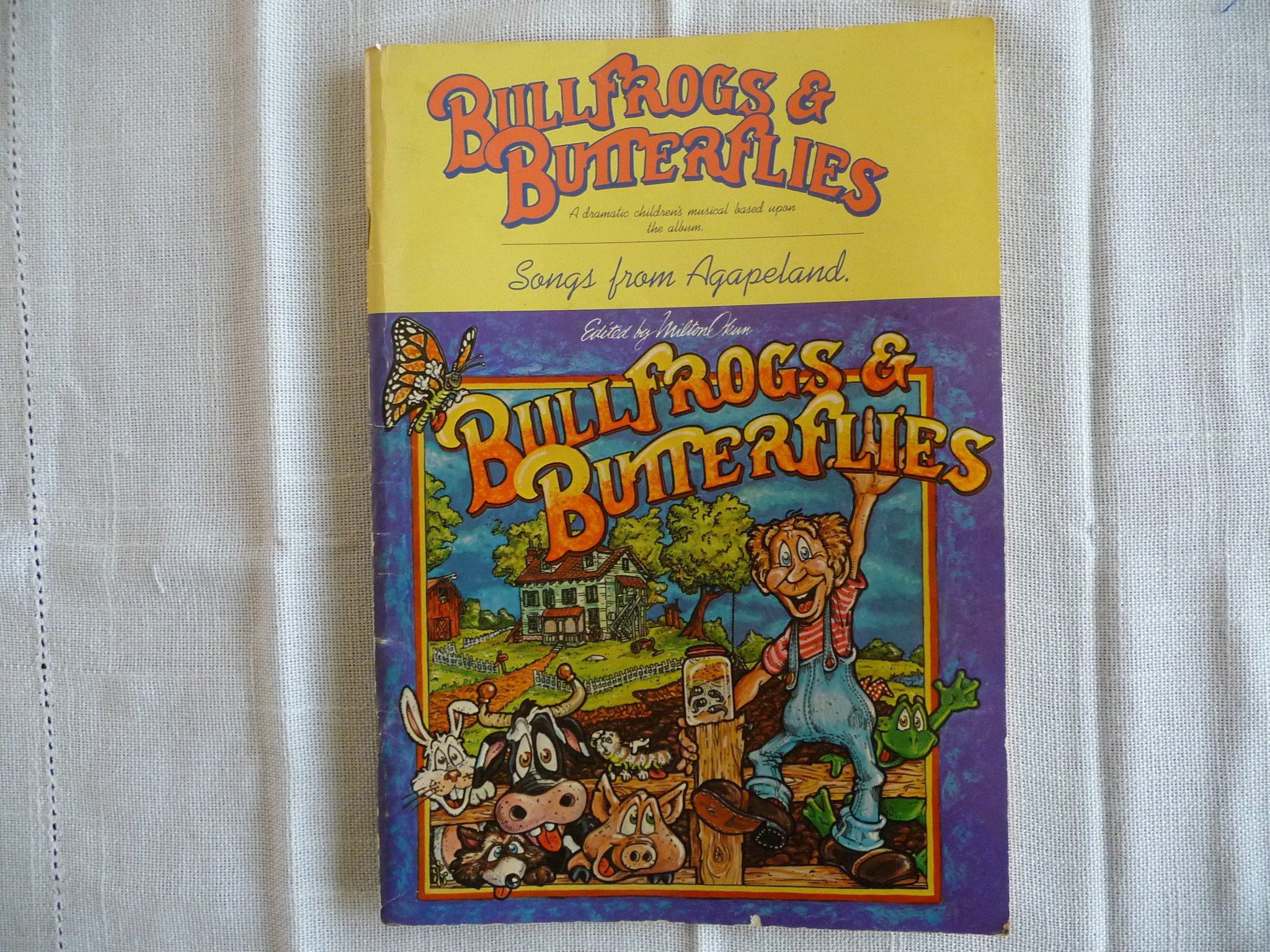 Bullfrogs Butterflies Songs From Agapeland A Dramatic Children S Musical Based Upon The Album Candle Amazon Com Books