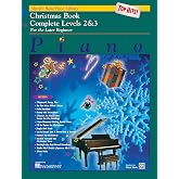 Alfred's Basic Piano Library Top Hits! Christmas Complete, Bk 2 &amp; 3: For the Later Beginner (Alfred's Basic Piano Library, Bk 2 &amp; 3)