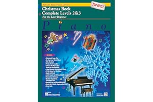Alfred's Basic Piano Library Top Hits! Christmas Complete, Bk 2 & 3: For the Later Beginner (Alfred's Basic Piano Library, Bk 2 & 3)