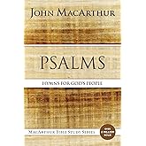 Psalms: Hymns for God's People (MacArthur Bible Studies)