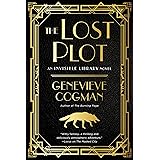 The Lost Plot (The Invisible Library Novel Book 4)