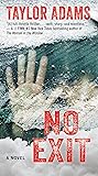 No Exit: A Novel