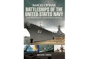 Battleships of the United States Navy (Images of War)