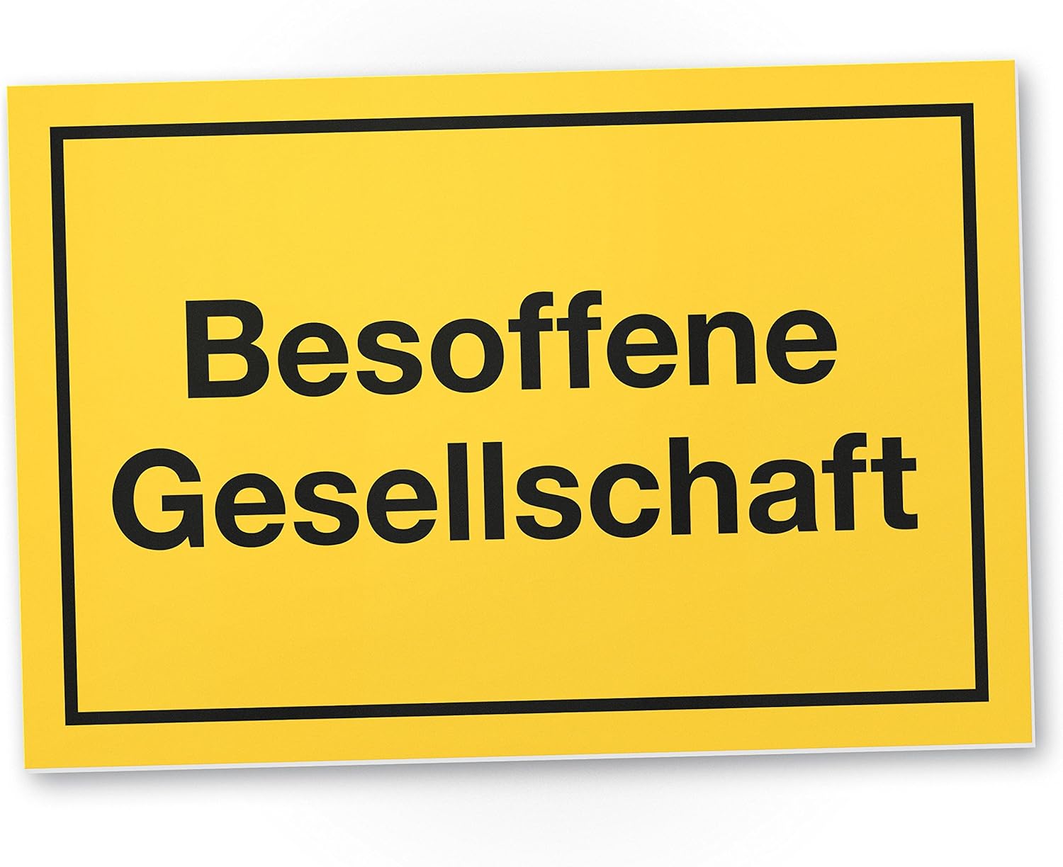 Geschlossene Besoffene Gesellschaft, Kunststoff Schild mit ...