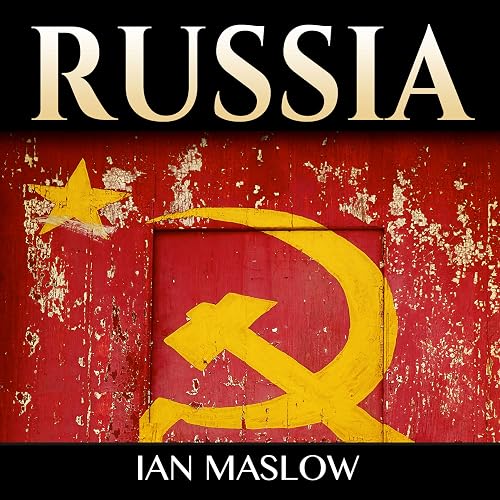 Download History of Russia: Kievan Rus to Vladimir Putin, Tsars and Revolutions: All Shaping Russian Culture and Russian History PDF