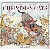 The Twelve Days of Christmas Cats (Hardcover): The Classic Edition