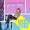 Cut To The Feeling/Carly Rae Jepsen