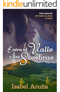 De Vuelta A Tu Amor La Union Ebook C Isabel Cristina Acuna Amazon Com Mx Tienda Kindle
